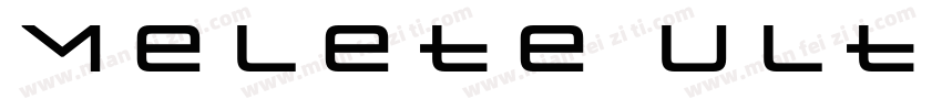 Melete Ultra Light字体转换